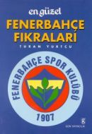 En Güzel Fenerbahçe Fıkraları                                                                                                                                                                                                                                  