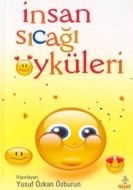 İnsan Sıcağı Öyküleri                                                                                                                                                                                                                                          