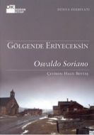 Gölgende Eriyeceksin                                                                                                                                                                                                                                           