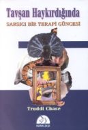 Tavşan Haykırdığında Sarsıcı Bir Terapi Güncesi                                                                                                                                                                                                                