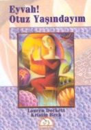 Eyvah! Otuz Yaşındayım                                                                                                                                                                                                                                         