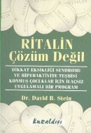 Ritalin Çözüm Değil Dikkat Eksikliği Sendromu ve H                                                                                                                                                                                                             