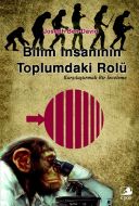 Bilim İnsanının Toplumdaki Rolü - Karşılaştırmalı                                                                                                                                                                                                              