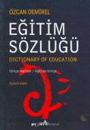 Eğitim Sözlüğü Dictionary of Education Türkçe-İngi                                                                                                                                                                                                             
