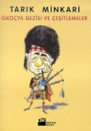 İskoçya Gezisi ve Çeşitlemeler Bir Cerrahın Anılar                                                                                                                                                                                                             