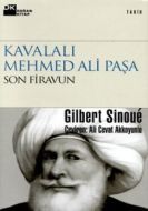 Kavalalı Mehmed Ali Paşa Son Firavun                                                                                                                                                                                                                           