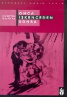 Onca İşkenceden Sonra                                                                                                                                                                                                                                          