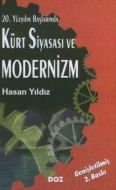 20. Yüzyılın Başlarında Kürt Siyasası ve Modernizm                                                                                                                                                                                                             