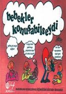 Bebekler Konuşabilseydi                                                                                                                                                                                                                                        