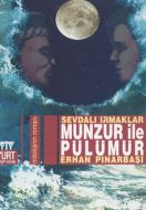 Munzur ile Pülümür Sevdalı Irmaklar                                                                                                                                                                                                                            