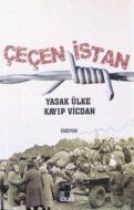 Çeçenistan  Yasak Ülke Kayıp Vicdan                                                                                                                                                                                                                            