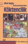 Arap Dünyasında Köktencilik Devrimci İslam                                                                                                                                                                                                                     