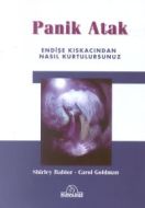 Panik Atak Endişe Kıskacından Nasıl Kurtulursunuz                                                                                                                                                                                                              