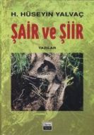 Şair ve Şiir                                                                                                                                                                                                                                                   