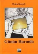 Günün Harında                                                                                                                                                                                                                                                  
