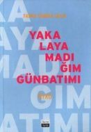 Yakalayamadığım Günbatımı                                                                                                                                                                                                                                      