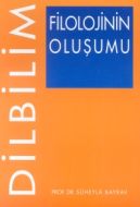 Filolojinin Oluşumu                                                                                                                                                                                                                                            