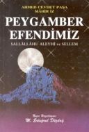 Peygamber Efendimiz Sallallahu Aleyhi ve Sellem                                                                                                                                                                                                                