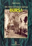 The First Ottoman Capital Bursa A Photographic His                                                                                                                                                                                                             