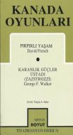 Kanada Oyunları Pırpırlı Yaşam / Karanlık Güçler Ü                                                                                                                                                                                                             