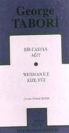 Toplu Oyunları Bir Casusa Ağıt / Weisman ile Kızıl                                                                                                                                                                                                             