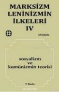 Marksizm, Leninizmin İlkeleri Cilt: 4 Sosyalizm ve                                                                                                                                                                                                             