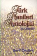 Türk Manileri Antolojisi Güldeste                                                                                                                                                                                                                              