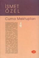 Cuma Mektupları 4                                                                                                                                                                                                                                              