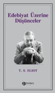 Edebiyat Üzerine Düşünceler                                                                                                                                                                                                                                    