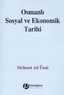 Osmanlı Sosyal ve Ekonomik Tarihi                                                                                                                                                                                                                              