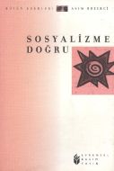Sosyalizme Doğru                                                                                                                                                                                                                                               