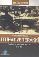 Yeraltından İktidara İttihat ve Terakki Darbeler v                                                                                                                                                                                                             