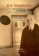 E. H. Gombrich: Resimde Anlam Sorunu                                                                                                                                                                                                                           