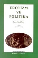 Erotizm ve Politika                                                                                                                                                                                                                                            