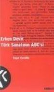 Erken Devir Türk Sanatının ABC