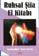 Ruhsal Şifa El Kitabı                                                                                                                                                                                                                                          