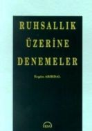 Ruhsallık Üzerine Denemeler                                                                                                                                                                                                                                    