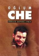 Oğlum Che                                                                                                                                                                                                                                                      