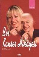 Bir Kanser Hikayesi                                                                                                                                                                                                                                            