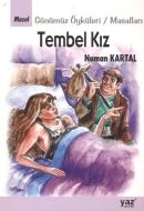 Tembel Kız                                                                                                                                                                                                                                                     