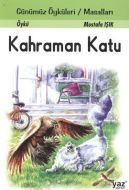 Kahraman Katu                                                                                                                                                                                                                                                  