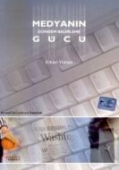 Medyanın Gündem Belirleme Gücü                                                                                                                                                                                                                                 