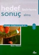 Hedef Belirleme Sonuç Alma                                                                                                                                                                                                                                     