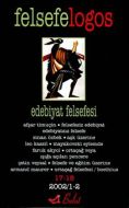 Felsefelogos Sayı: 17, 18 Edebiyatın Felsefesi                                                                                                                                                                                                                 