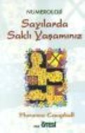 Numeroloji Sayılarda Saklı Yaşamınız                                                                                                                                                                                                                           