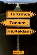 Turizmde Tanıtım ve Reklam                                                                                                                                                                                                                                     