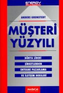 Müşteri Yüzyılı                                                                                                                                                                                                                                                