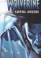 Wolverine Cilt 2: Çakal Geçidi                                                                                                                                                                                                                                 