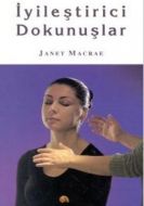 İyileştirici Dokunuşlar                                                                                                                                                                                                                                        