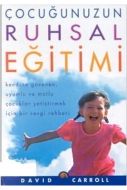 Çocuğunuzun Ruhsal Eğitimi                                                                                                                                                                                                                                     